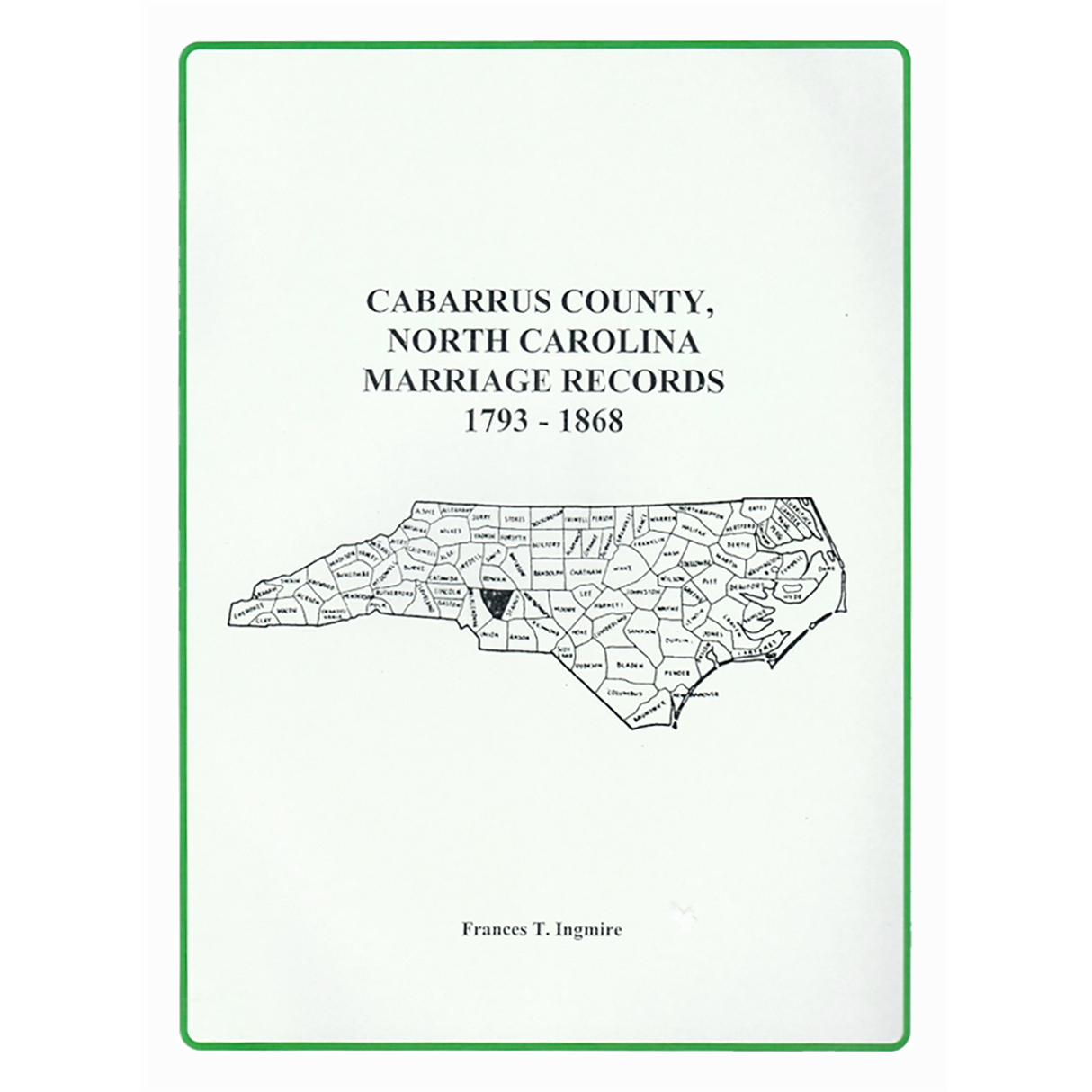 Cabarrus County, North Carolina Marriage Records, 1793-1868