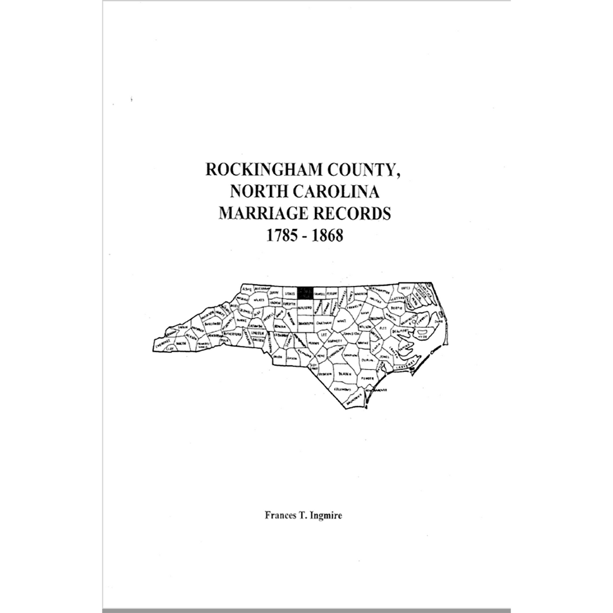 Rockingham County, North Carolina Marriage Records, 1785-1868