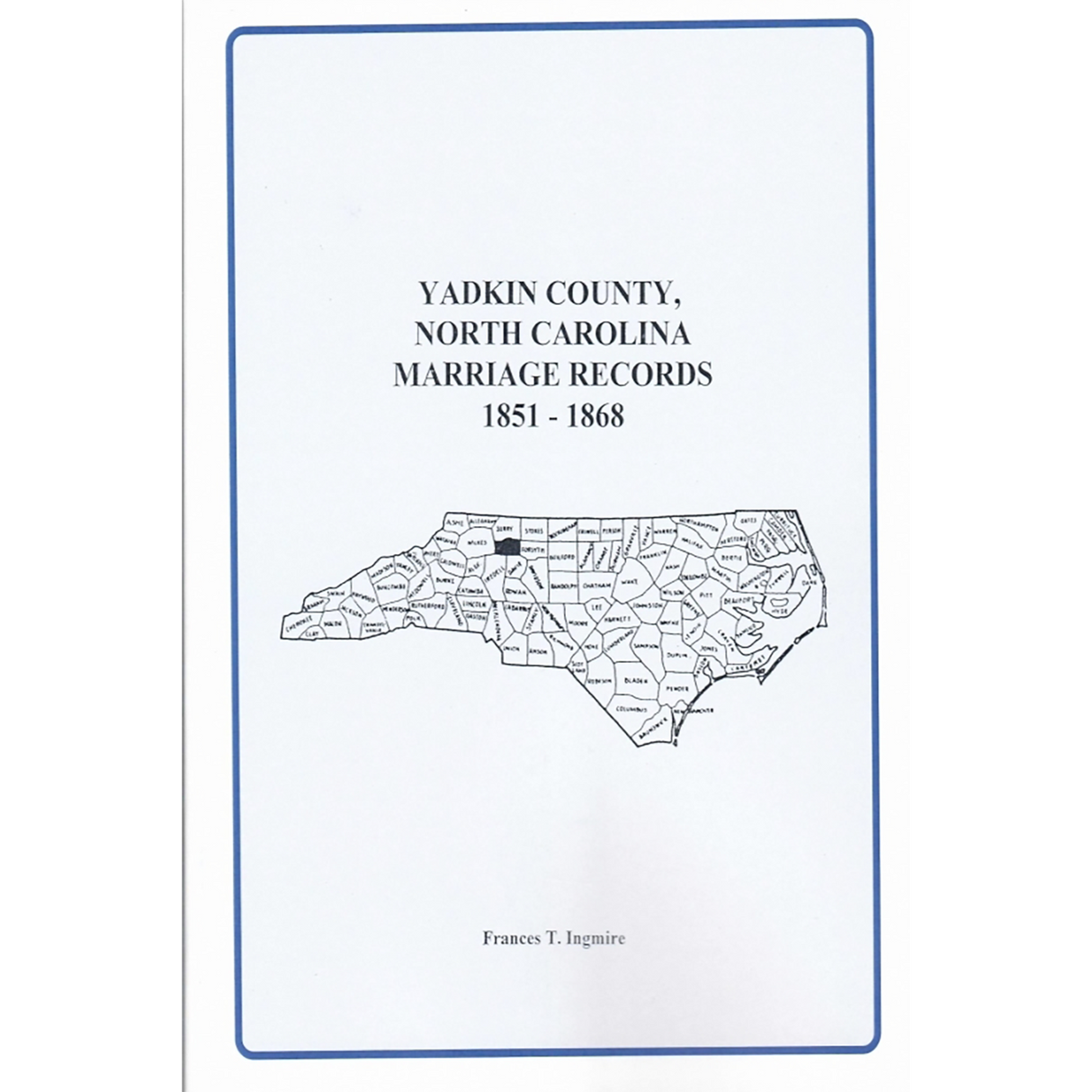 Yadkin County, North Carolina Marriage Records, 1851-1868