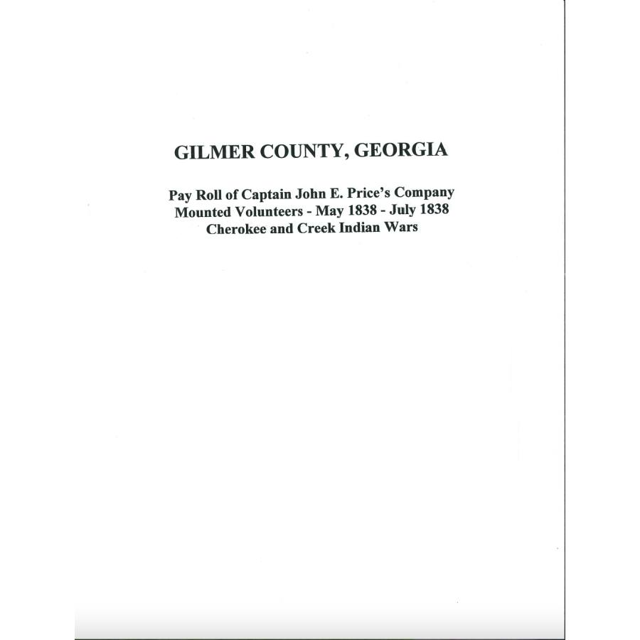 Gilmer County, Georgia Pay Roll of Price's Militia, 1838