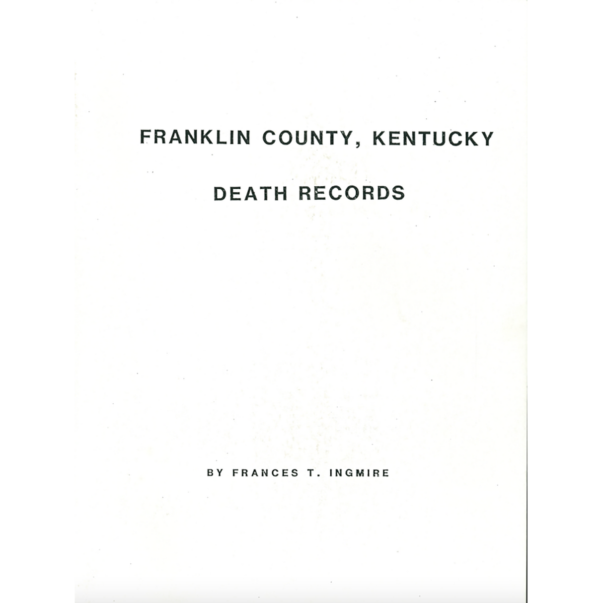 Franklin County, Kentucky Death Records, 1852-1861, 1874-1877