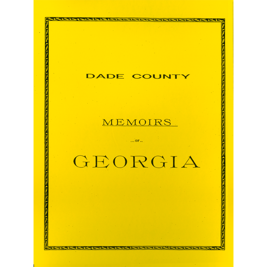 Dade County, Georgia History and Biographies