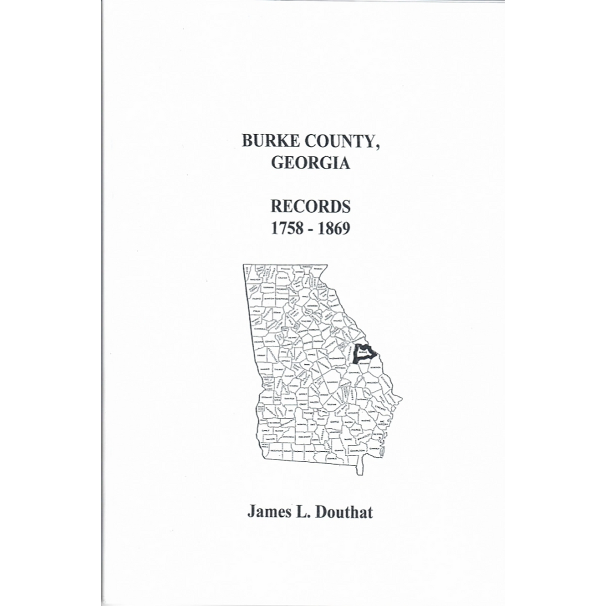 Burke County, Georgia Records 1758-1869