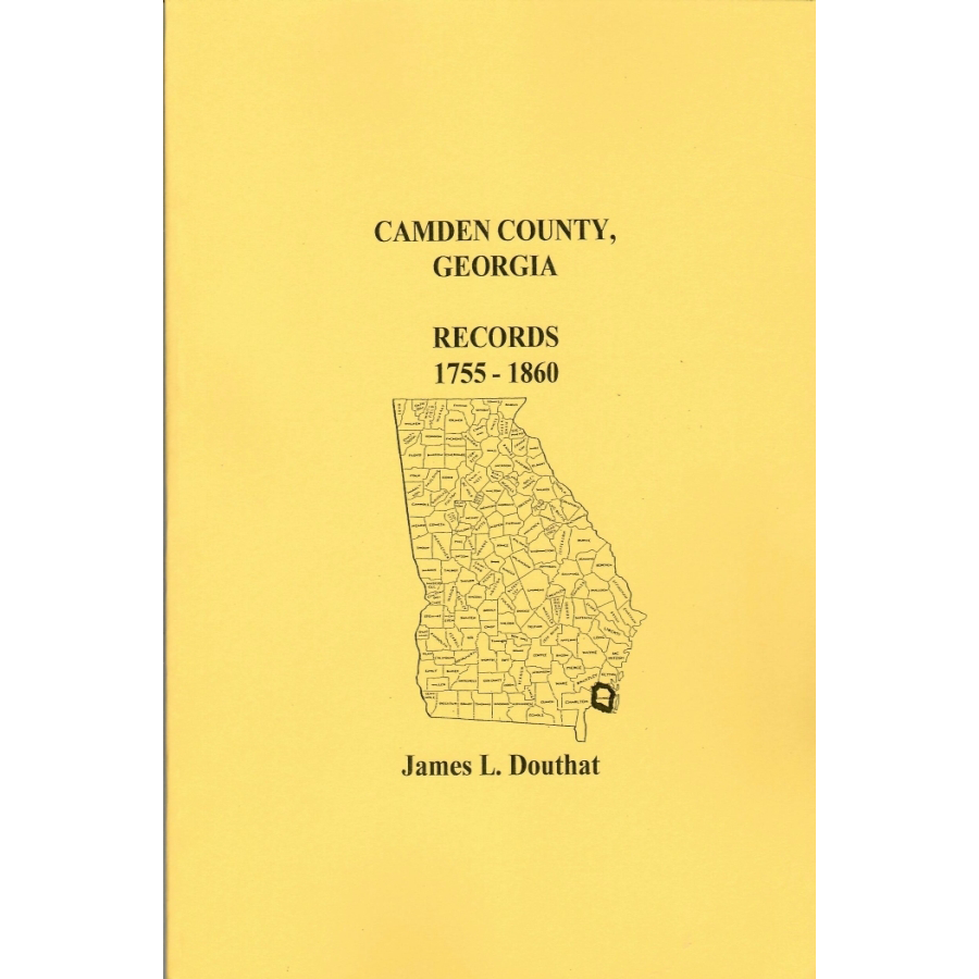Camden County, Georgia Records 1755-1860
