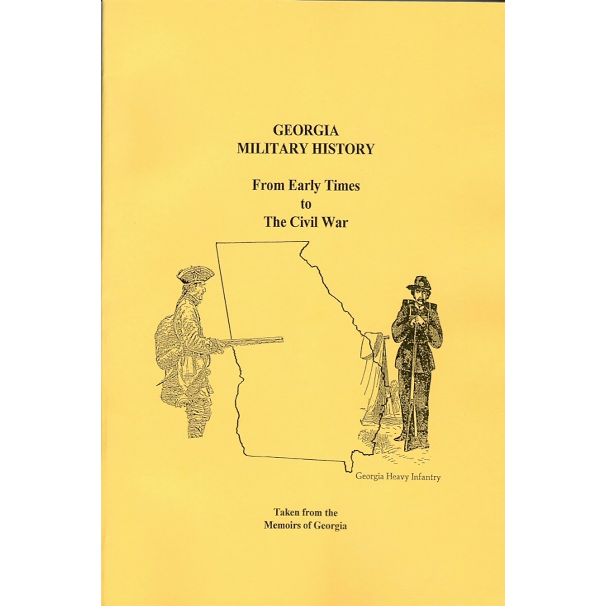 Georgia Military History from Early Times to the Civil War