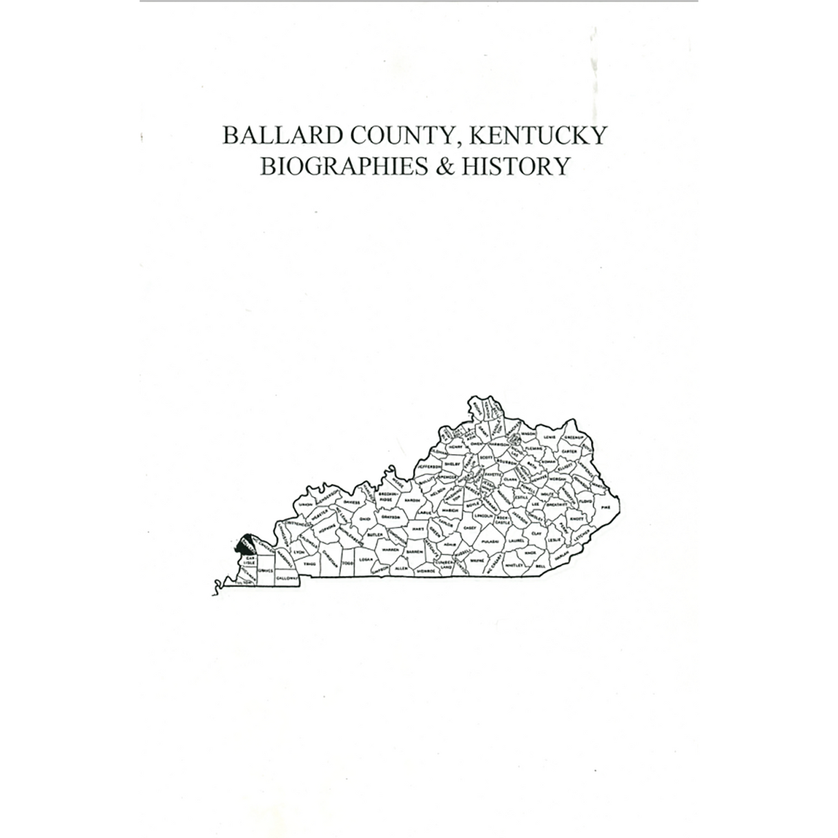 Ballard County, Kentucky History and Biography