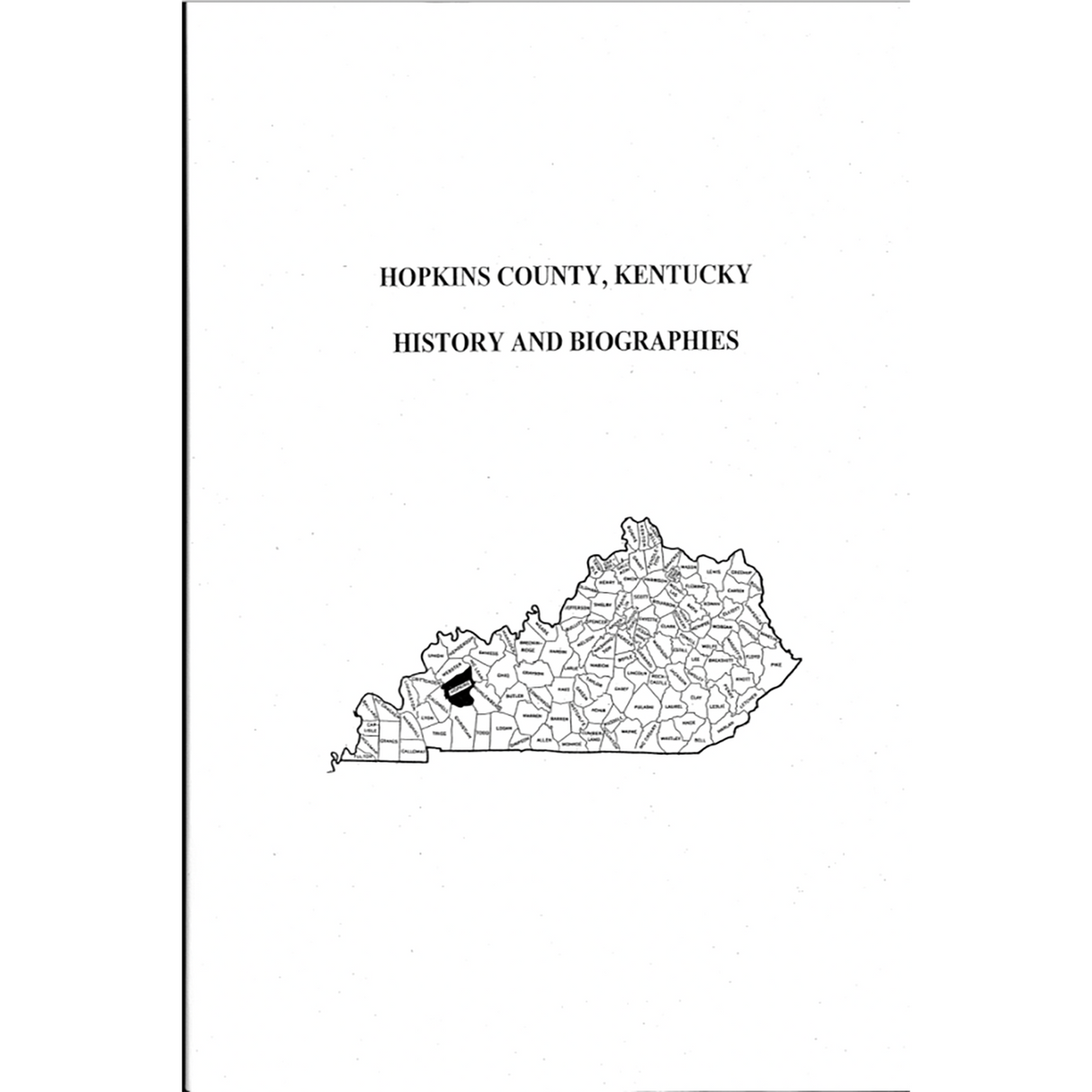 Hopkins County, Kentucky History and Biographies