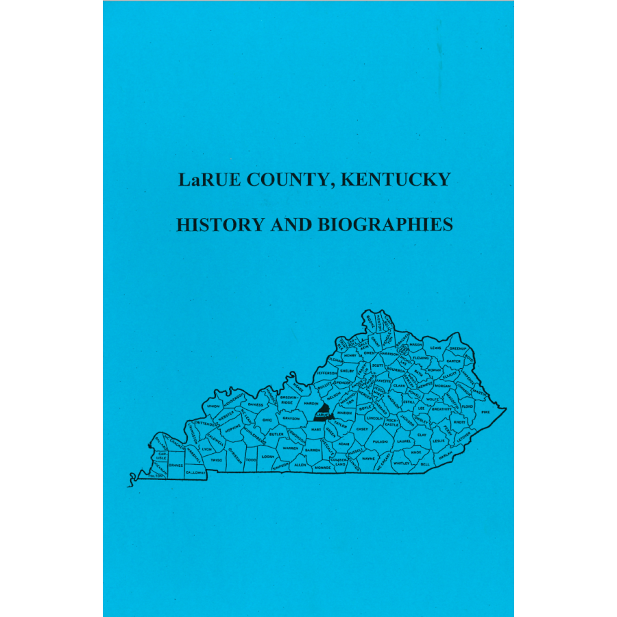 LaRue County, Kentucky History and Biographies