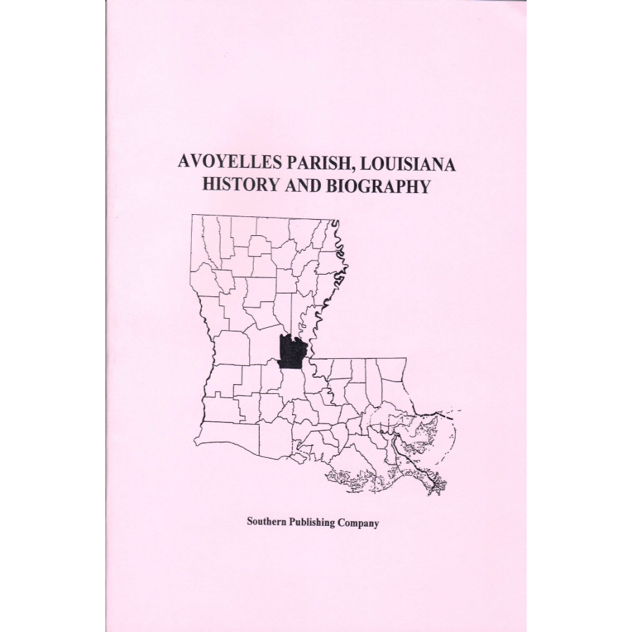 Avoyelles Parish, Louisiana History and Biographies