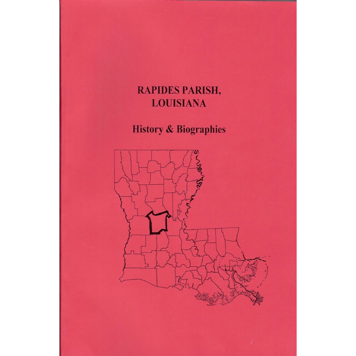 Rapides Parish, Louisiana History and Biographies