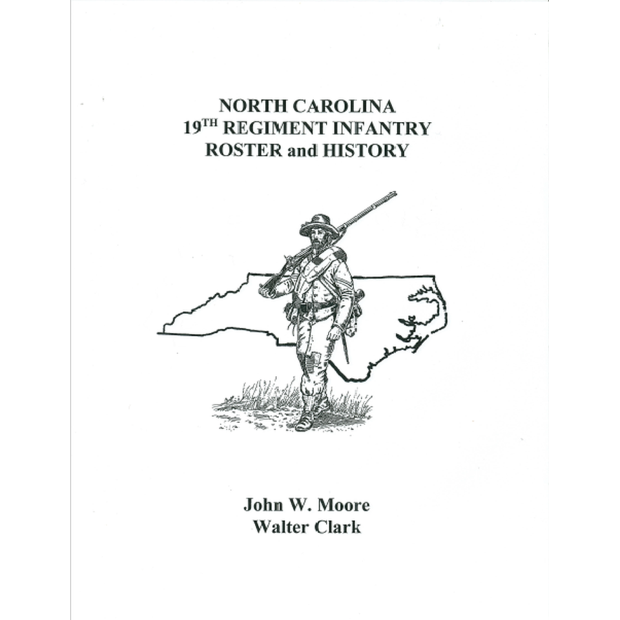 North Carolina 19th Regiment Infantry Roster and History