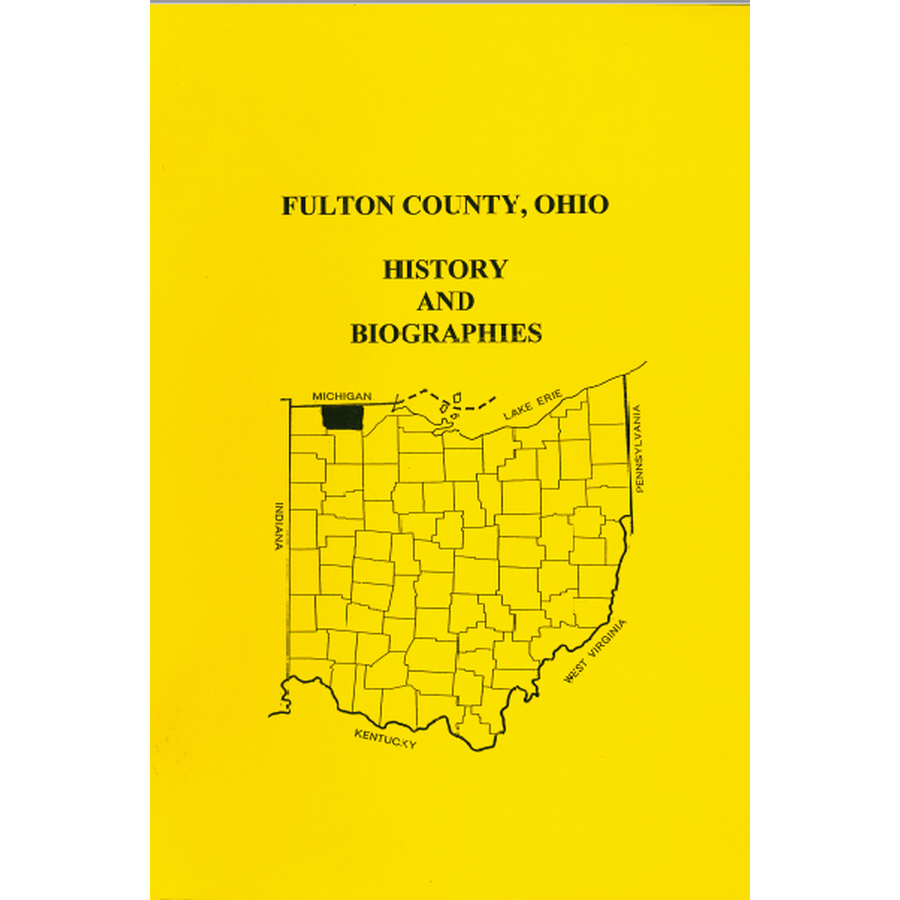 Fulton County, Ohio History and Biographies