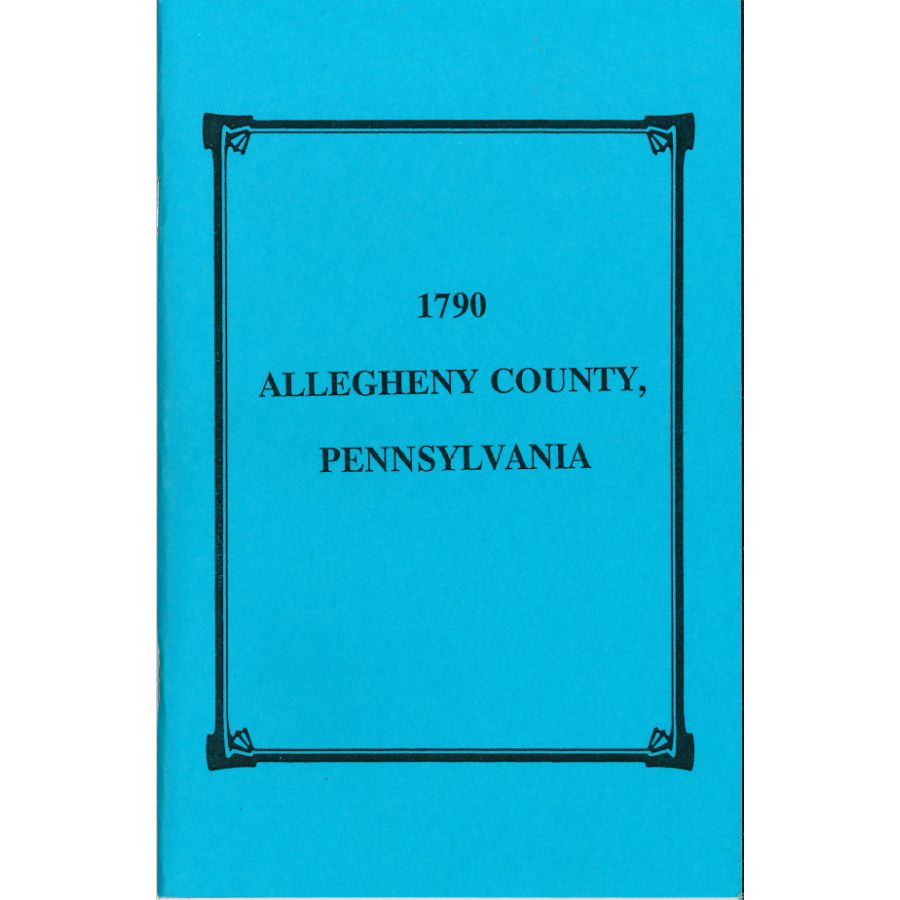 1790 Allegheny County, Pennsylvania Census