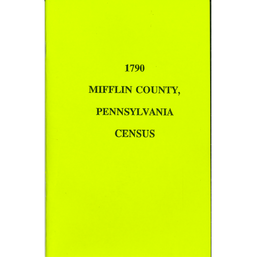1790 Mifflin County, Pennsylvania Census