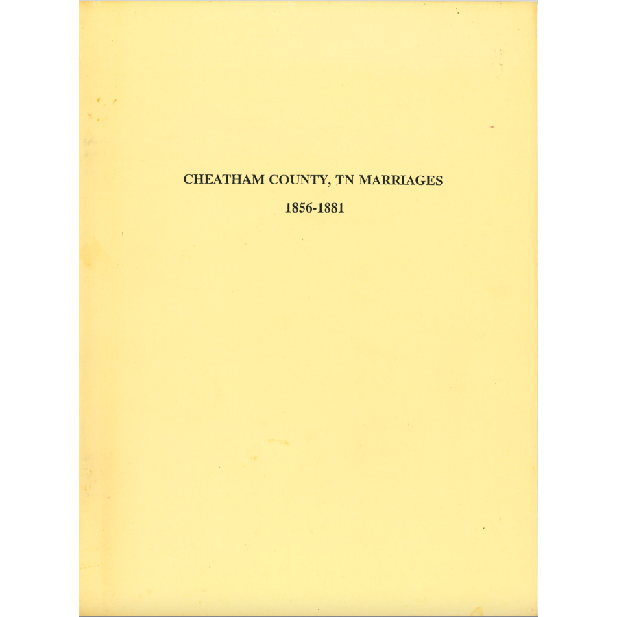 Cheatham County, Tennessee Marriages 1856-1881