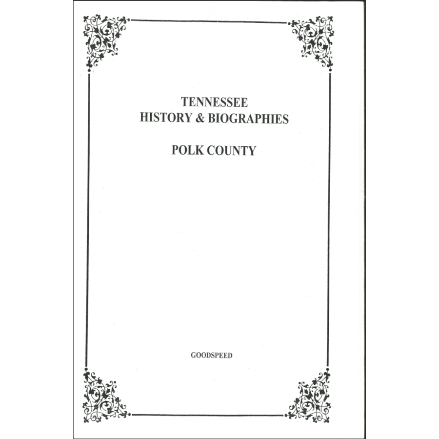Polk County, Tennessee History and Biographies