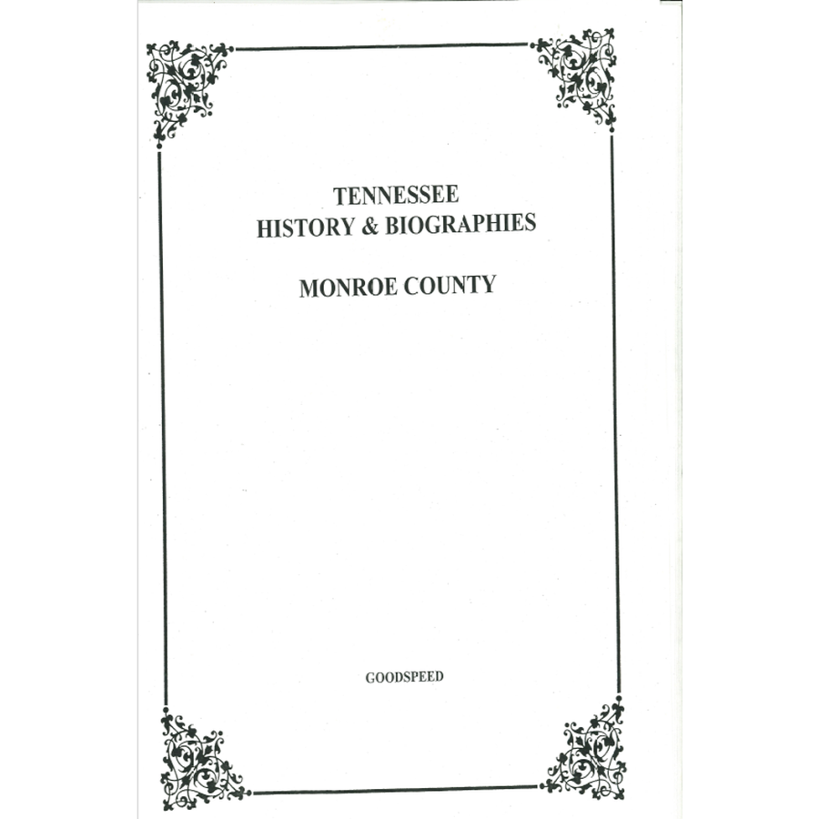 Monroe County, Tennessee History and Biographies