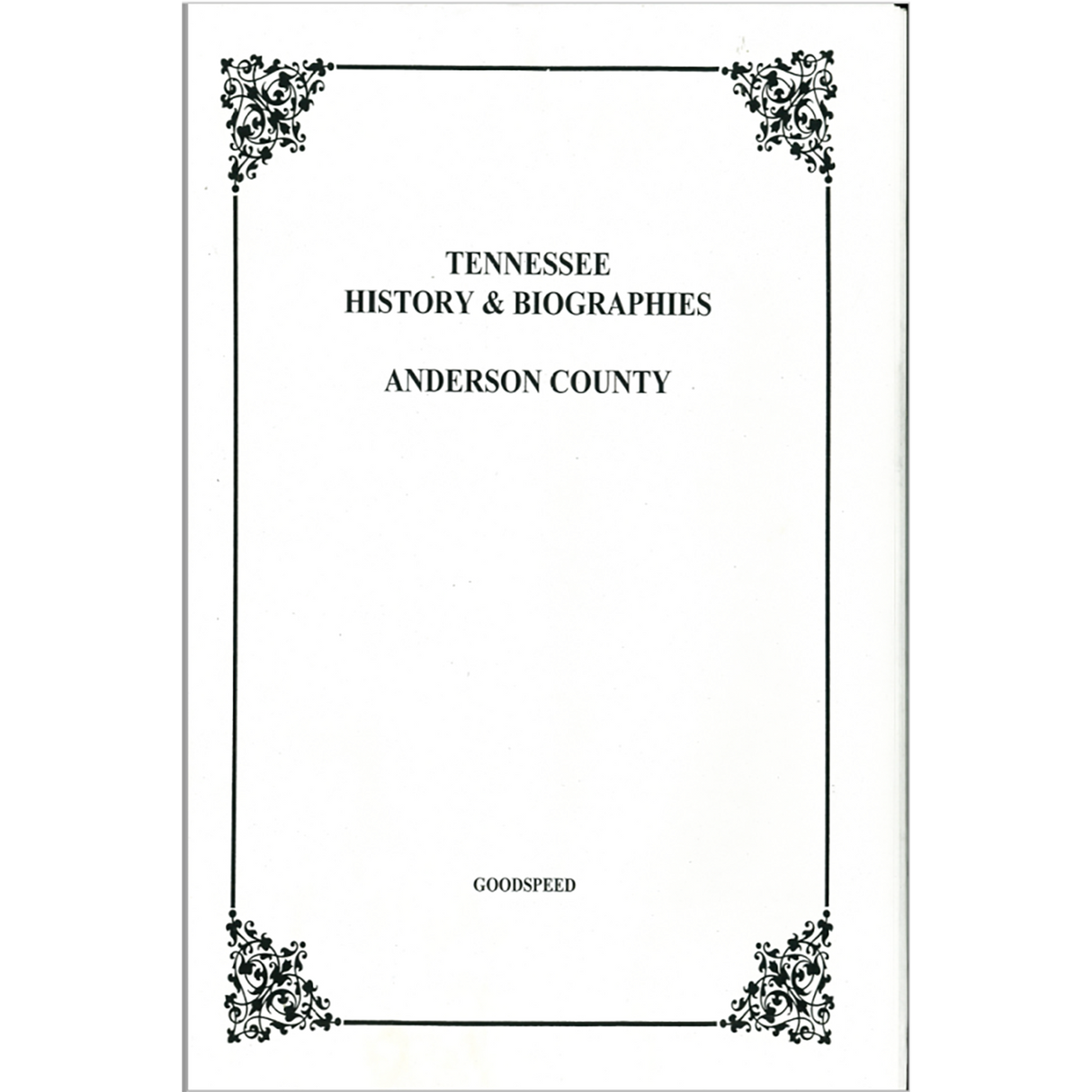 Anderson County, Tennessee History and Biographies