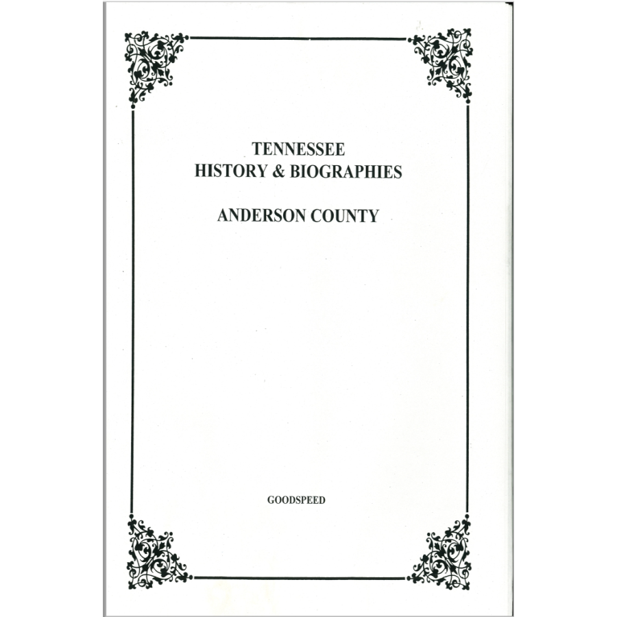 Anderson County, Tennessee History and Biographies