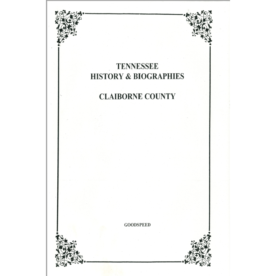 Claiborne County, Tennessee History and Biographies