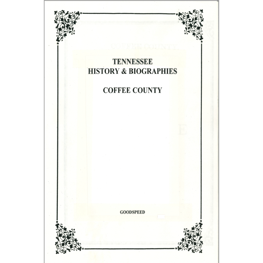 Coffee County, Tennessee History and Biographies
