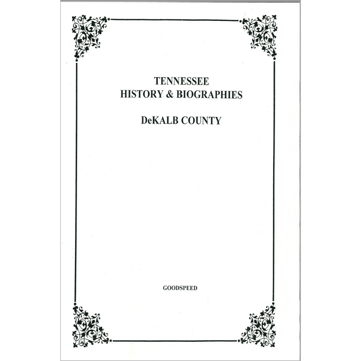 DeKalb County, Tennessee History and Biographies