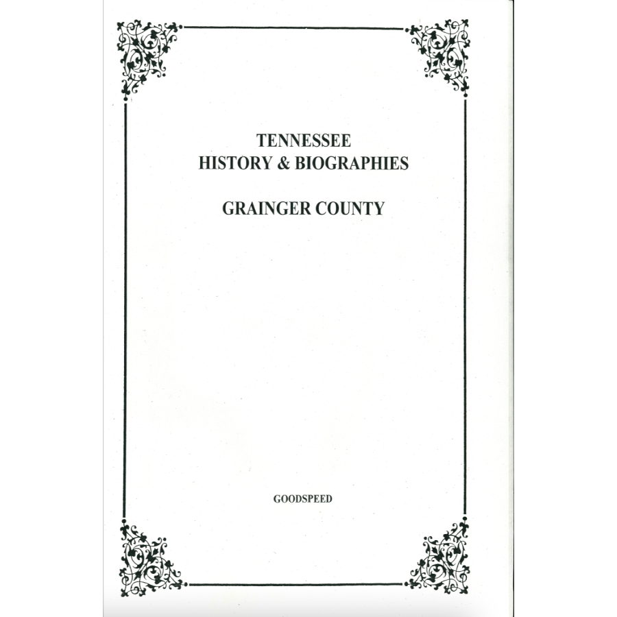 Grainger County, Tennessee History and Biographies