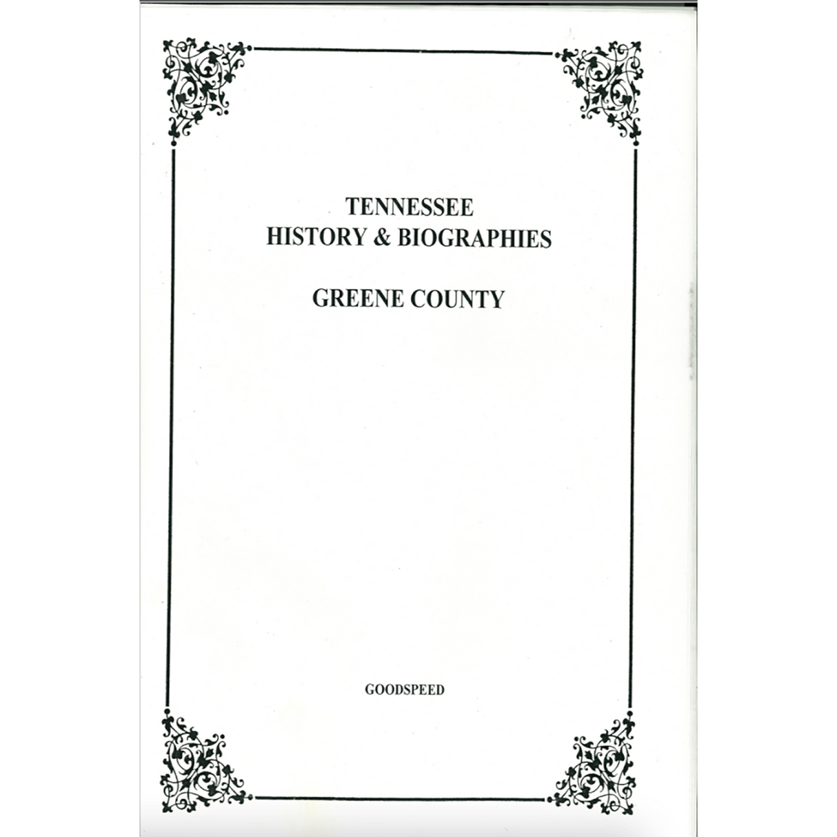 Greene County, Tennessee History and Biographies