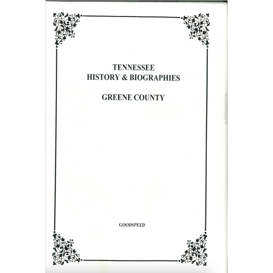 Greene County, Tennessee History and Biographies