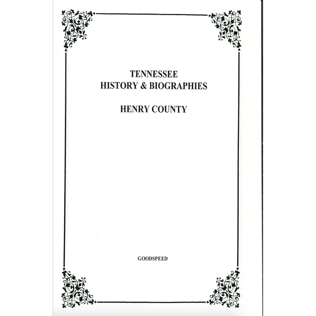 Henry County, Tennessee History and Biographies