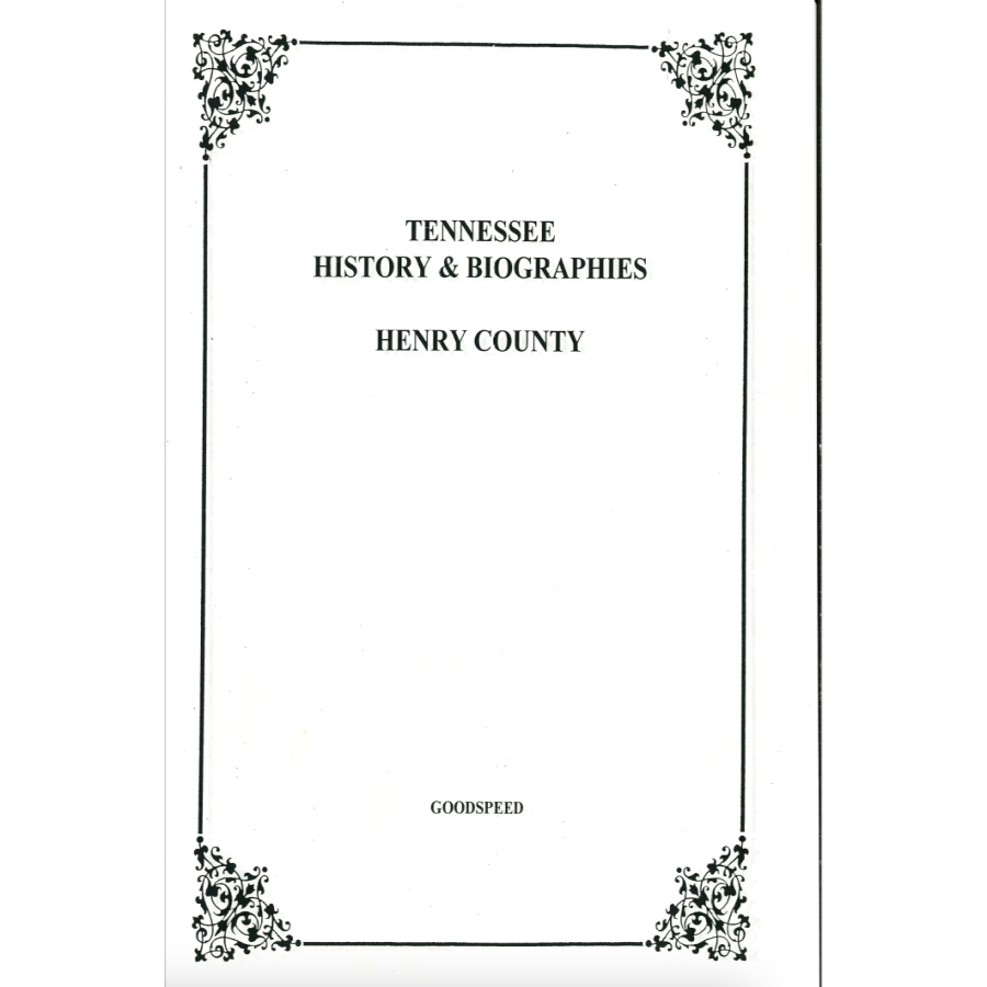 Henry County, Tennessee History and Biographies