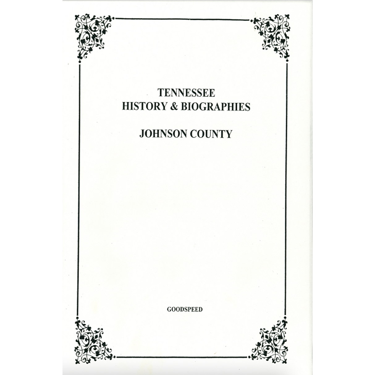 Johnson County, Tennessee History and Biographies