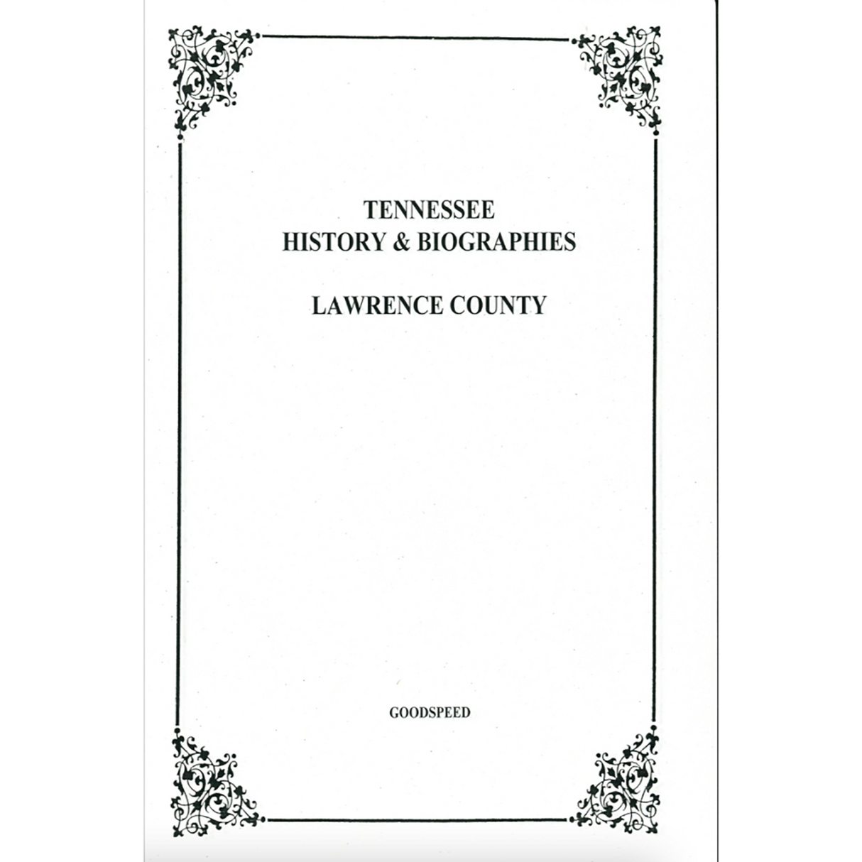 Lawrence County, Tennessee History and Biographies