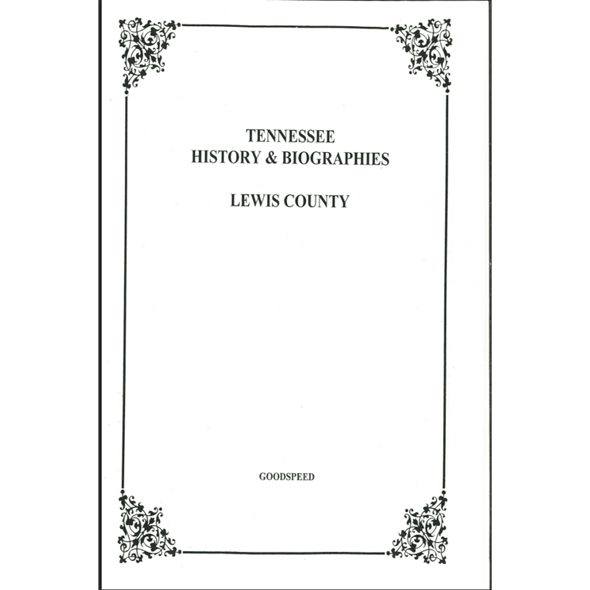 Lewis County, Tennessee History and Biographies