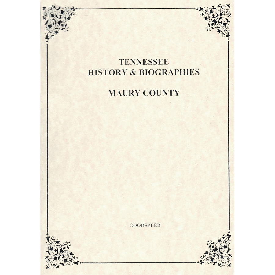 Maury County, Tennessee History and Biographies