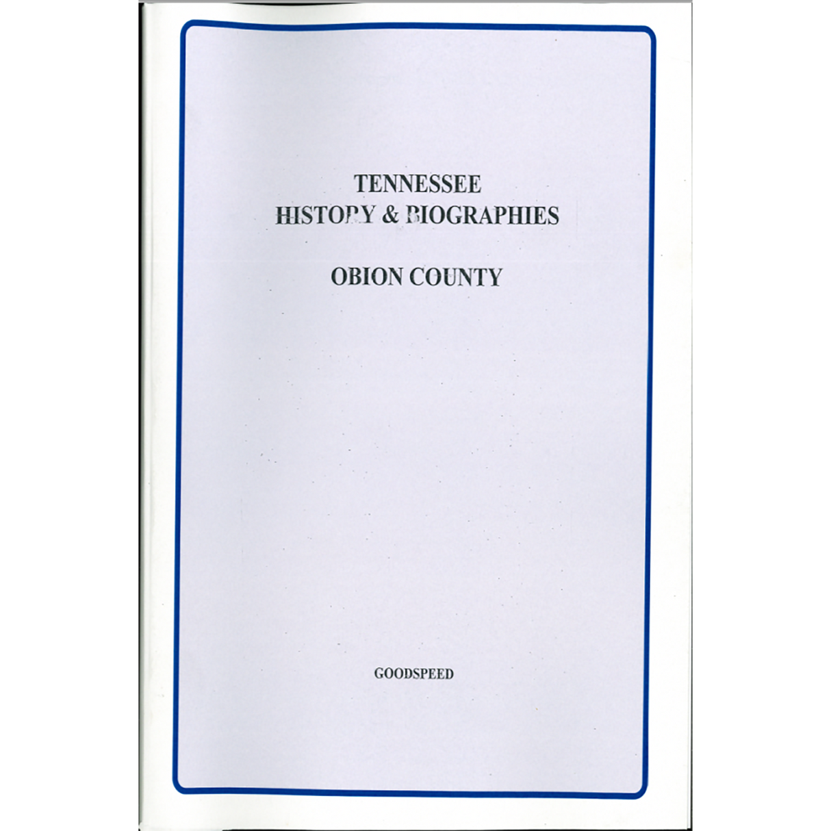 Obion County, Tennessee History and Biographies