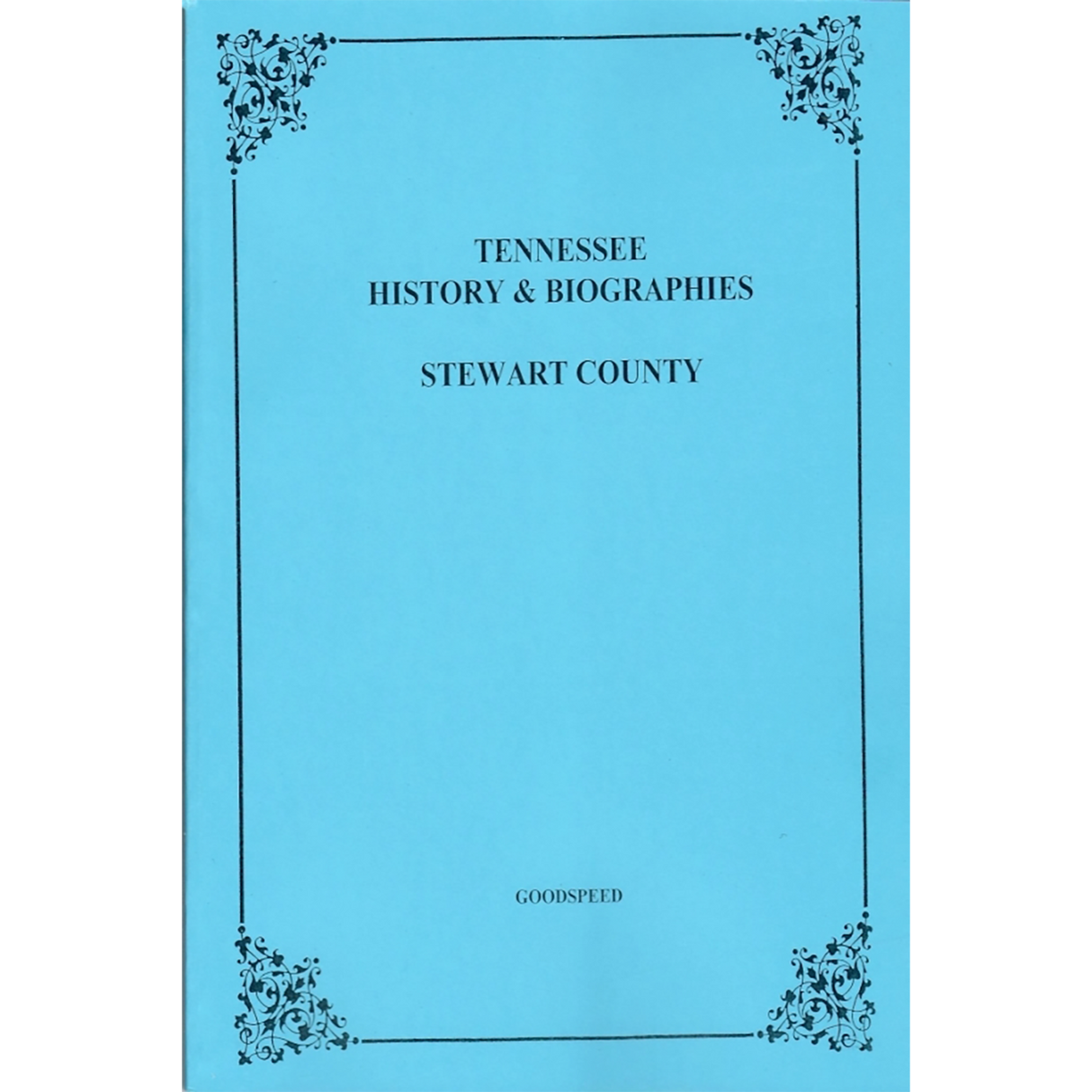 Stewart County, Tennessee History and Biographies