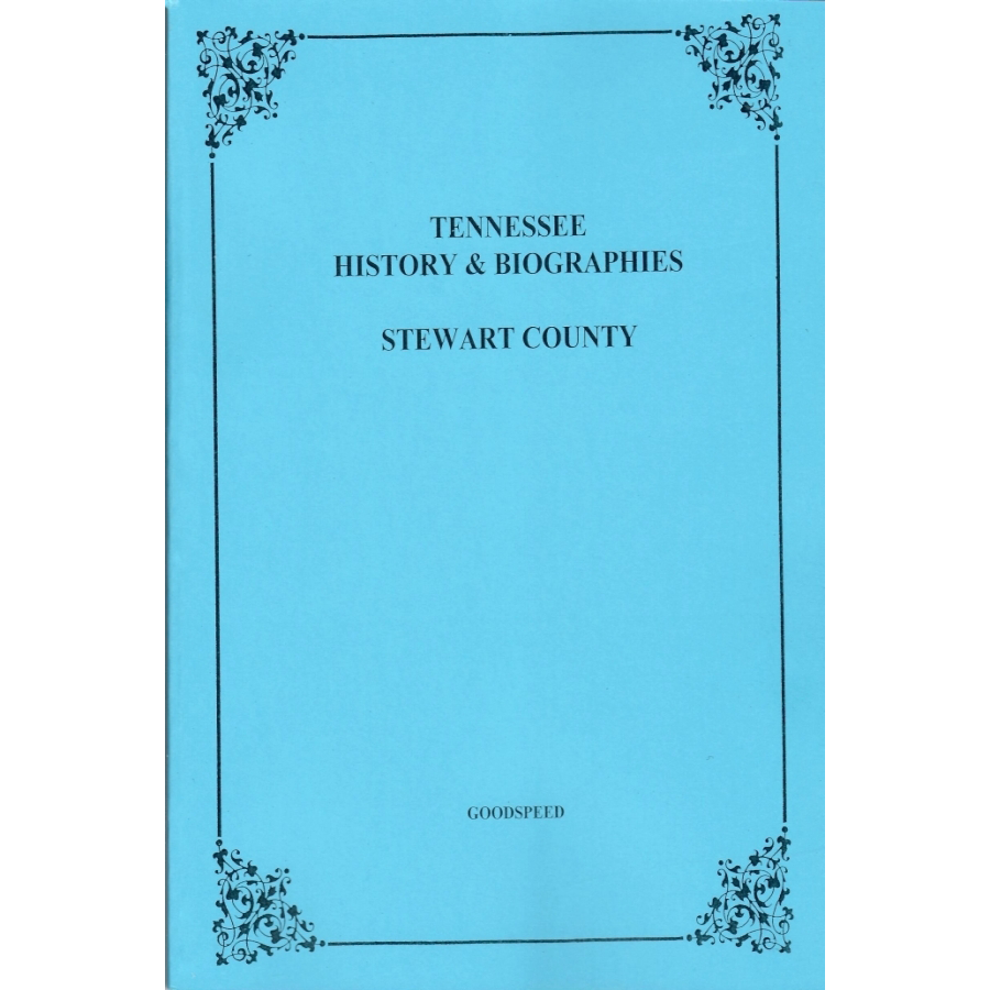 Stewart County, Tennessee History and Biographies