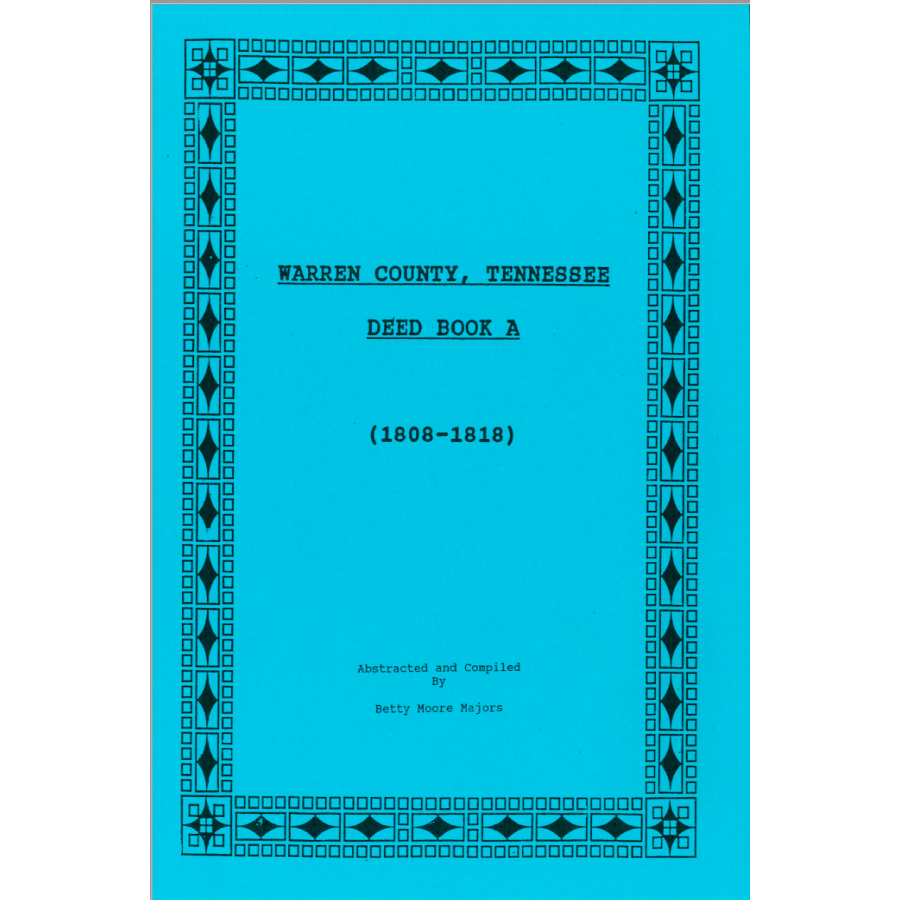 Warren County, Tennessee Deed Book A 1808-1818