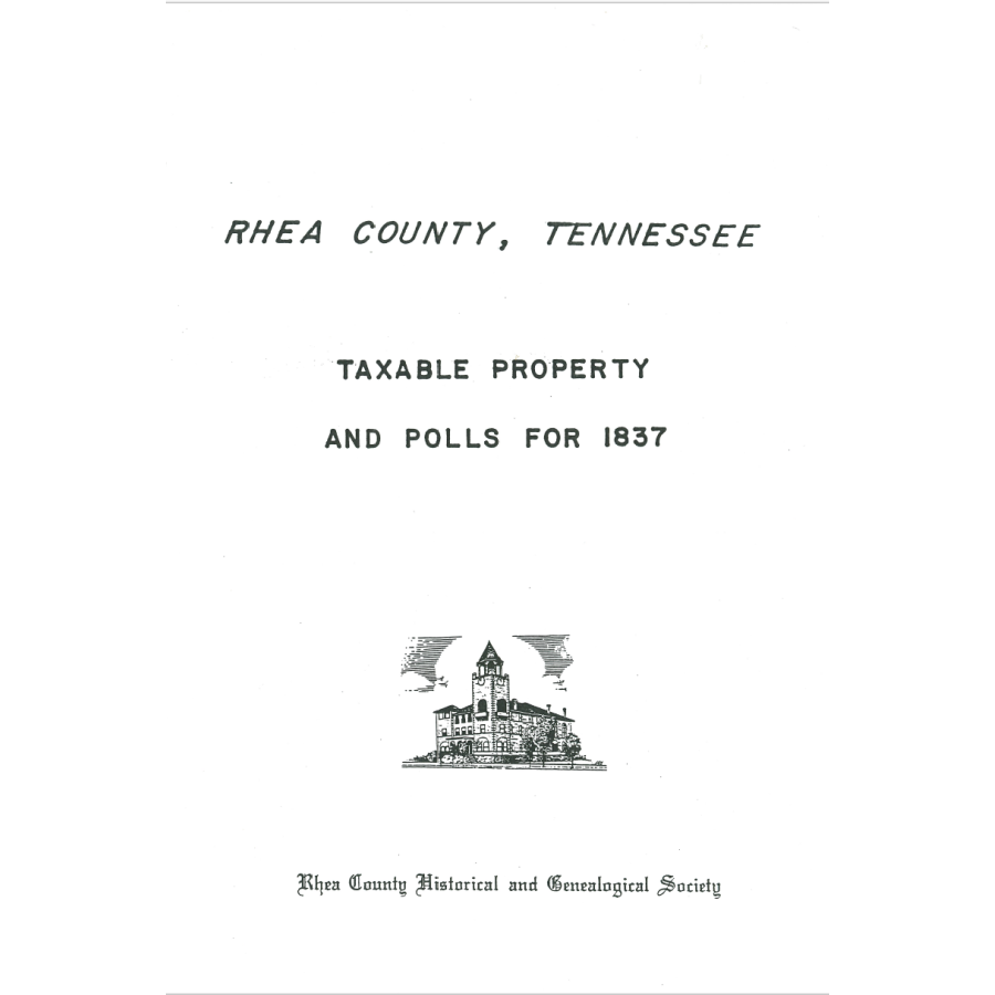 Rhea County, Tennessee Taxable Property and Polls for 1837