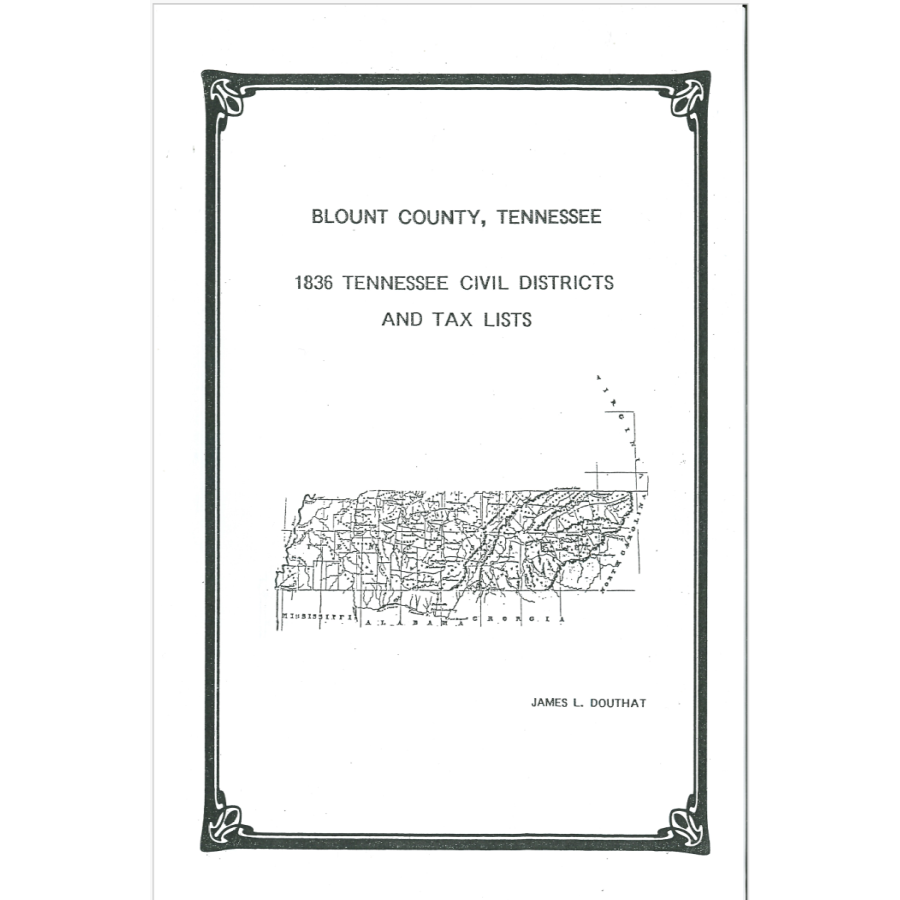 1836 Blount County, Tennessee Civil Districts and Tax List