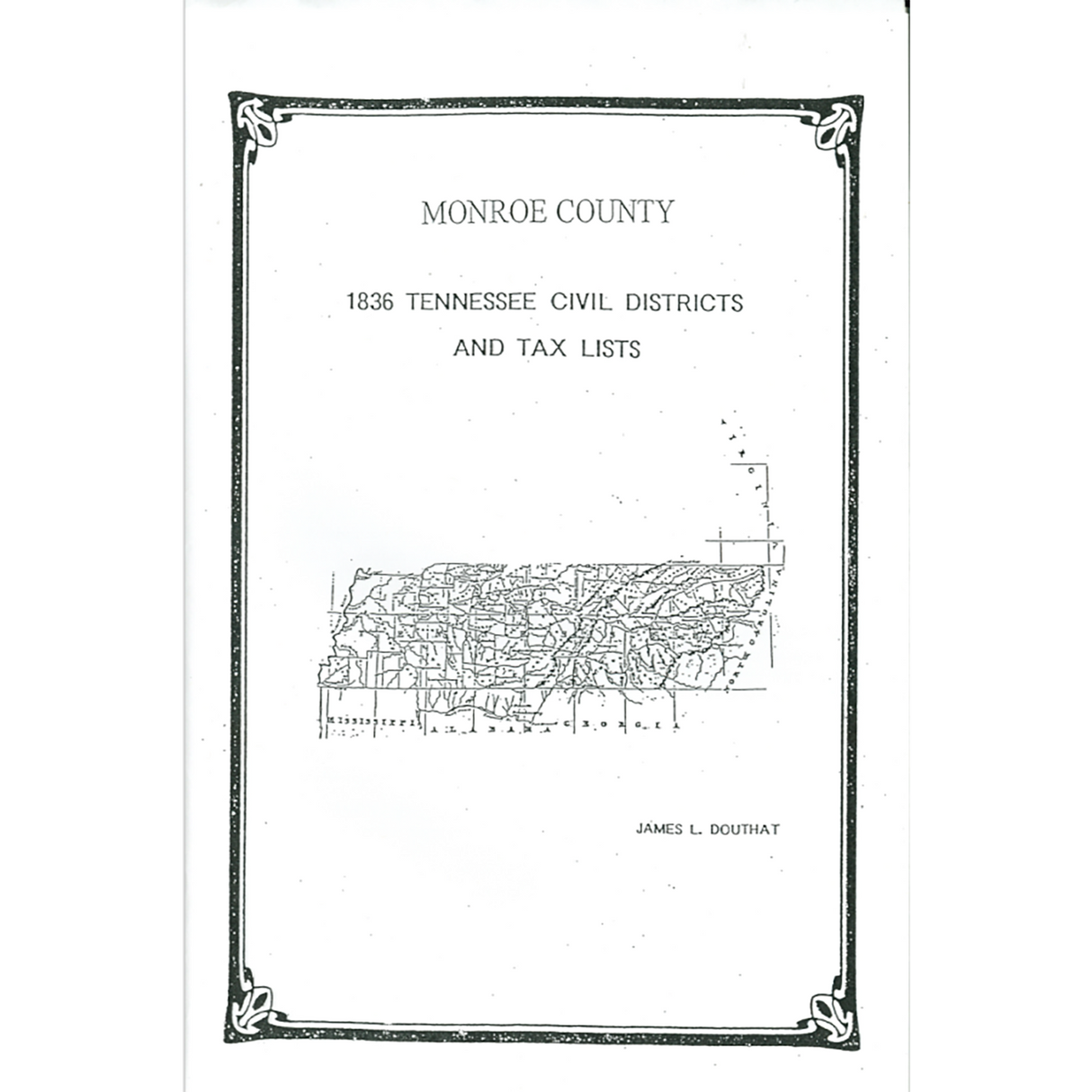 1836 Monroe County, Tennessee Civil Districts and Tax Lists
