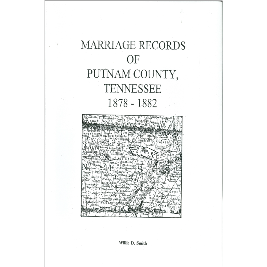 Marriage Records of Putnam County, Tennessee 1878-1882