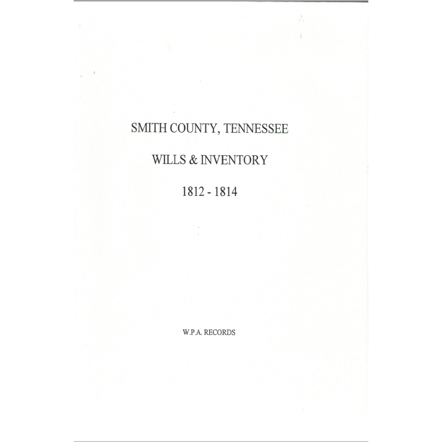 Smith County, Tennessee Wills and Inventory 1812-1814