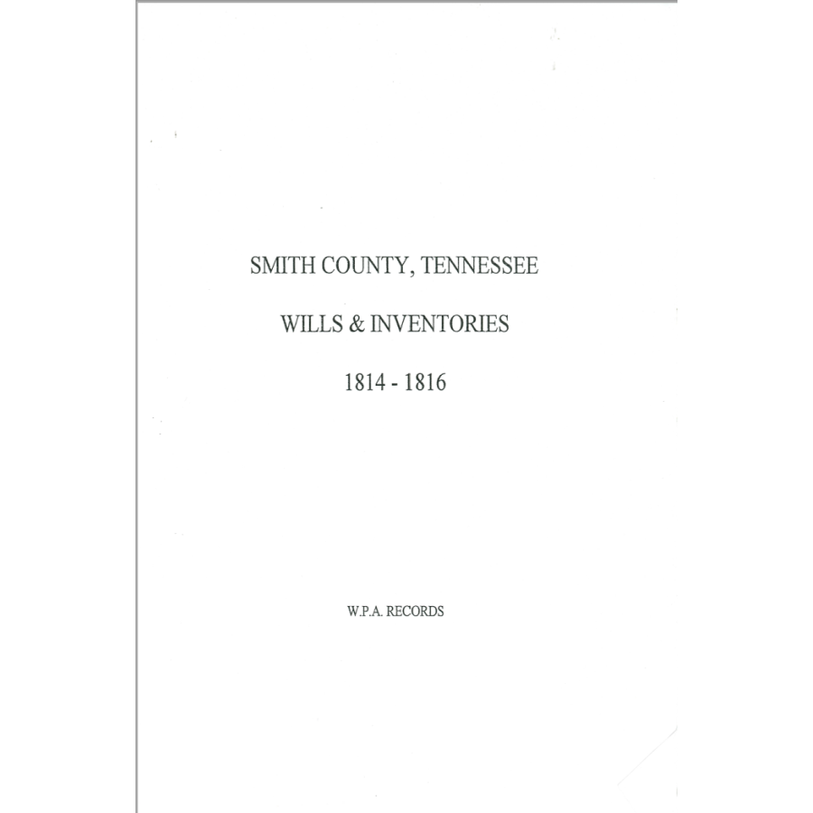 Smith County, Tennessee Wills and Inventories 1814-1816