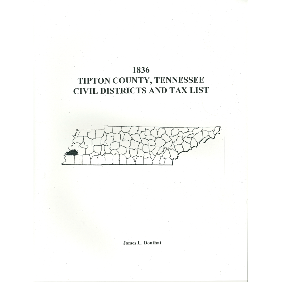 1836 Tipton County, Tennessee Civil Districts and Tax Lists