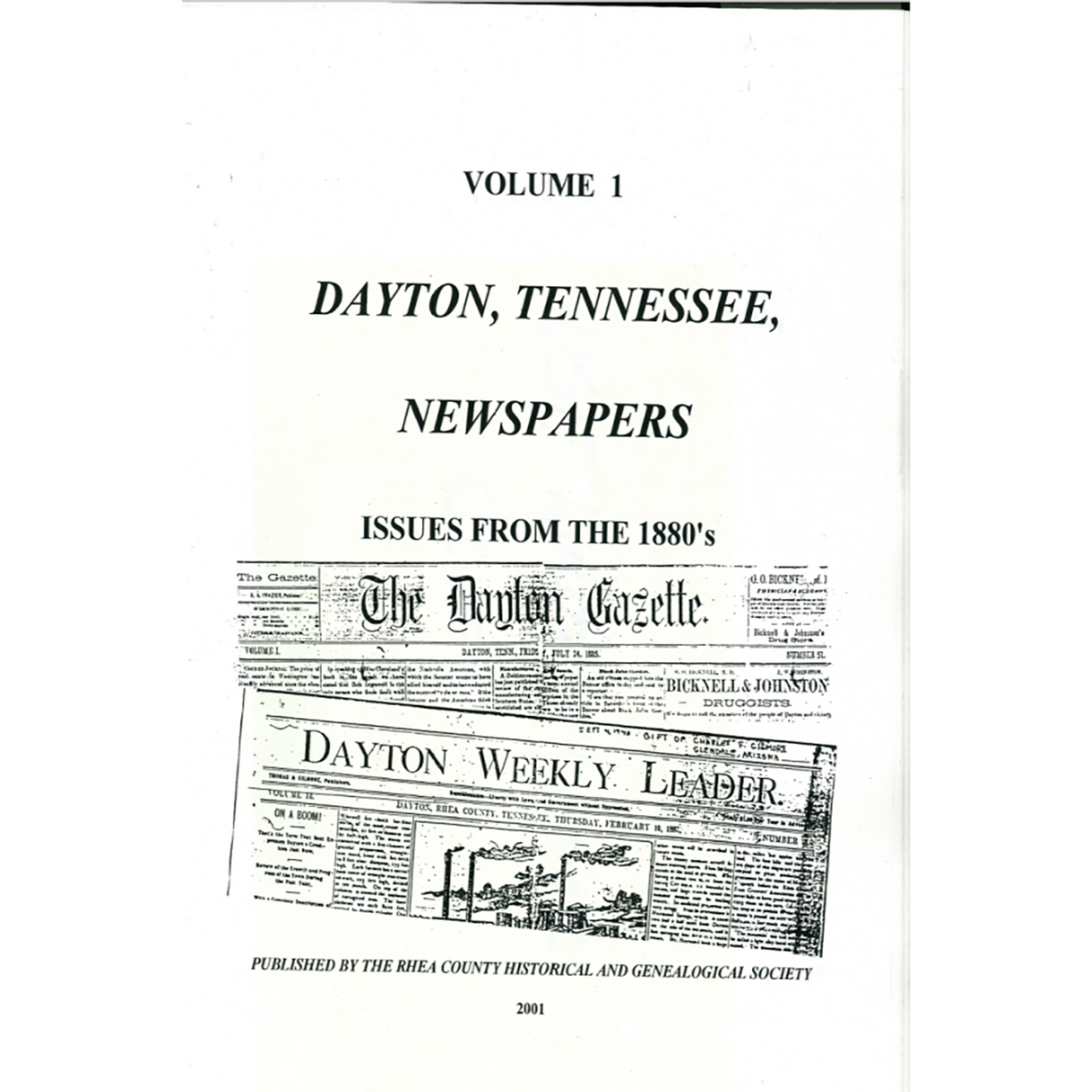 Dayton, Tennessee Newspapers, Volume 1, Issues from the 1880s
