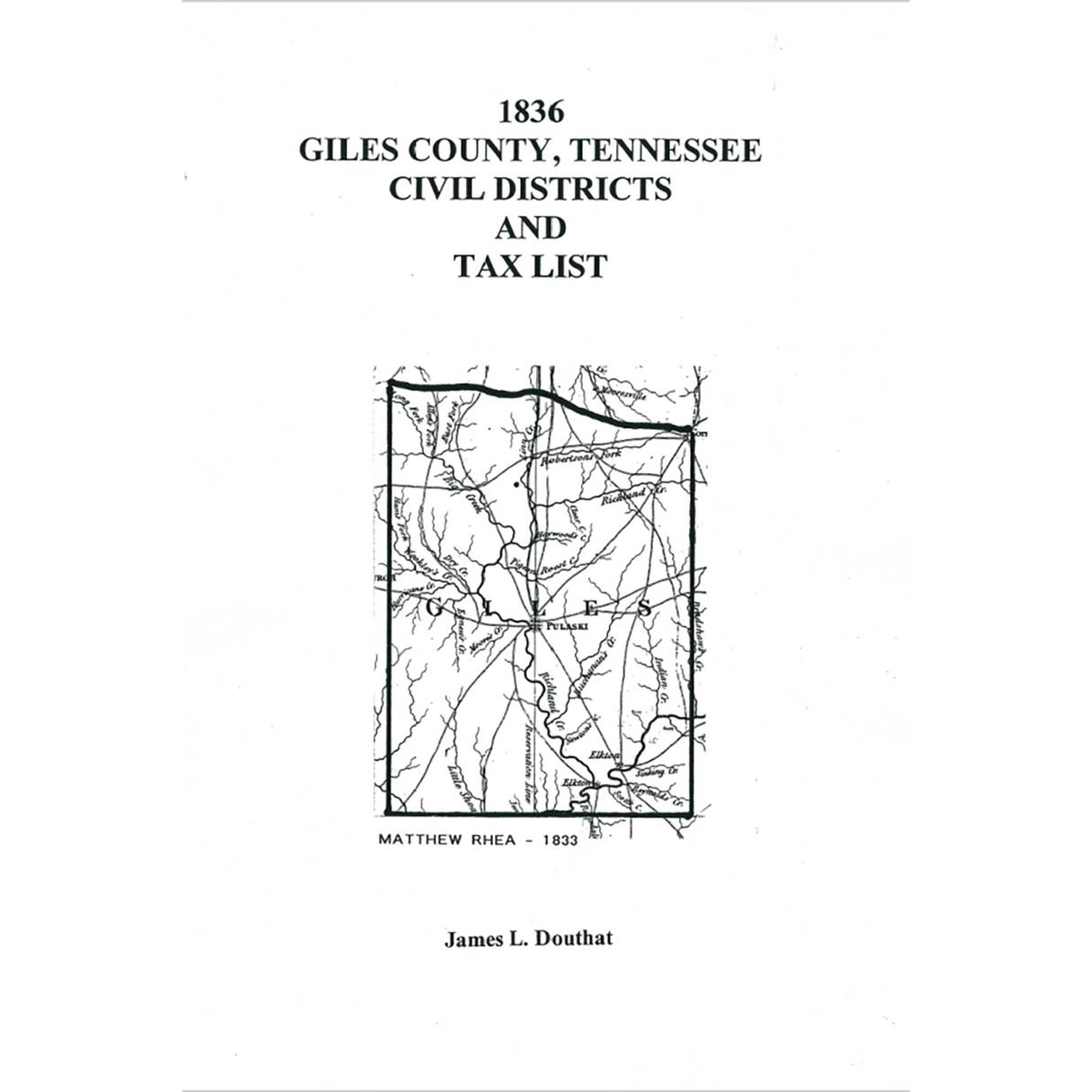 1836 Giles County, Tennessee Civil Districts and Tax Lists
