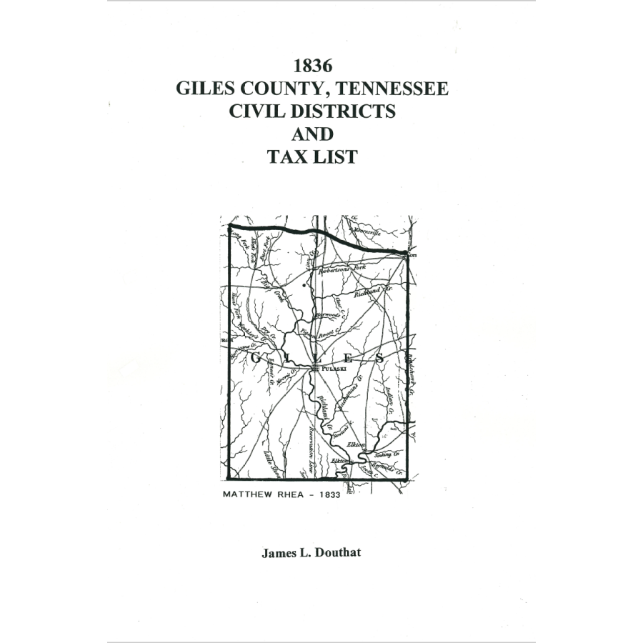 1836 Giles County, Tennessee Civil Districts and Tax Lists