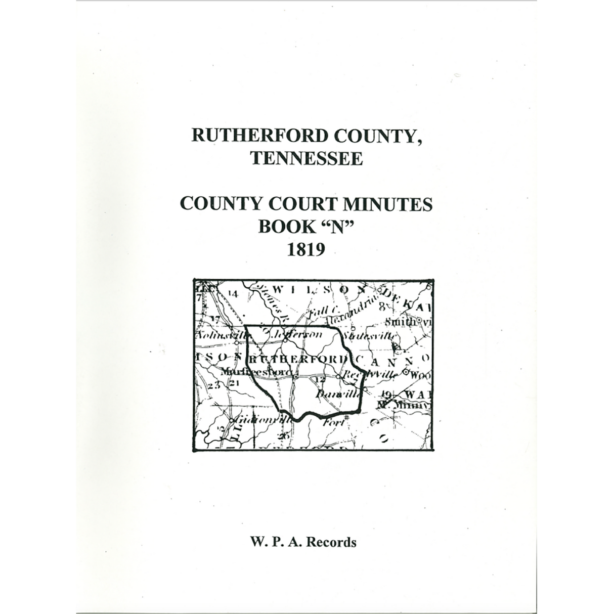 Rutherford County, Tennessee County Court Minutes, Book N, 1819